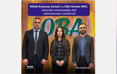 INNAB Business School və OBA Marketlər Şəbəkəsi arasında memorandum imzalandı!