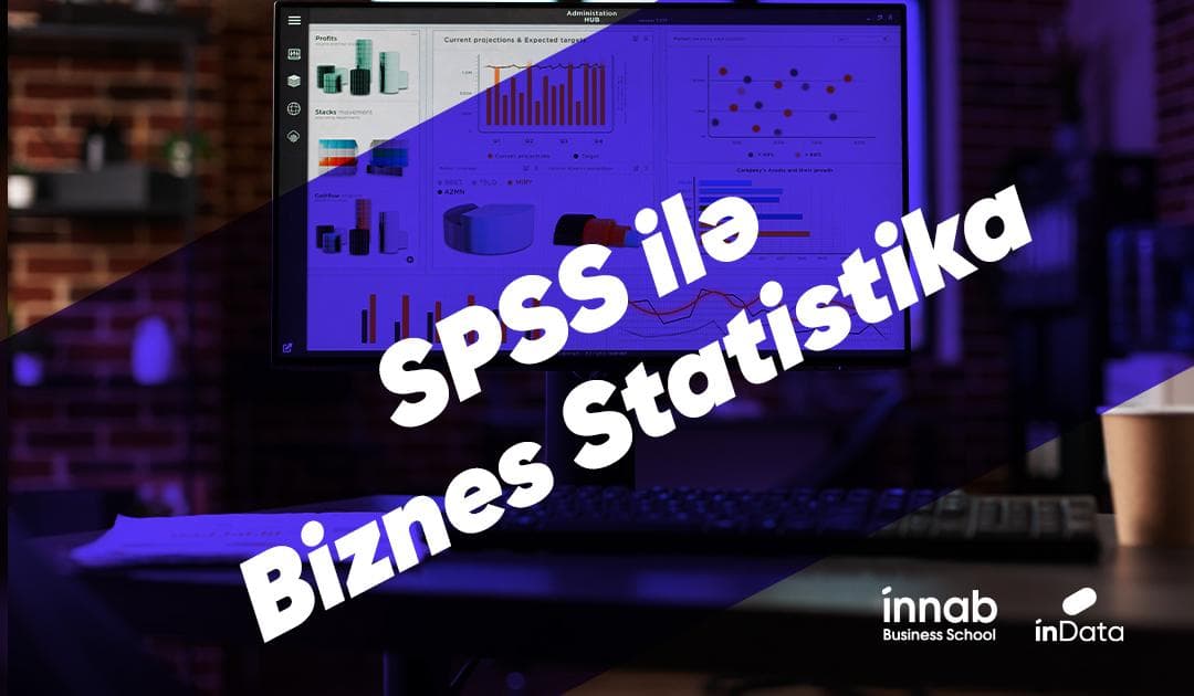 SPSS ilə Biznes Statistika təlimi
